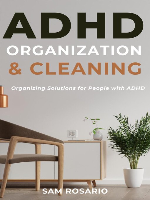 Title details for ADHD Organization and Cleaning by ADHD Standpoint - Available